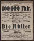 Vorschaubild von 100,000 Thlr. / David Kalisch, Gährig
Die Müller (Komisches Ballet) / Carelle, R. Fricke