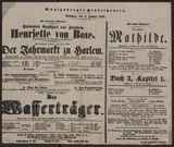 Der Wasserträger / Cherubini
Das Jahrmarkt zu Harlem (Komisches Ballet) / St. Leon, Balletmeister Wienrich (Arr.)
Mathilde / Roderich Benedix
Buch 3, Kapitel 1 / A. Bahn