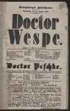 Doctor Wespe / R. Benedix
Doctor Peschke / Kalisch, Conradi
