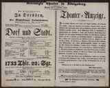 Vorschaubild von In Dresden, oder: Ein Magdeburger Landwehrmann / ---
Dorf und Stadt / Charlotte Birch-Pfeiffer
1733 Thlr. 22 1/2 Sgr. / Jakobsohn, Lang
Theater-Anzeige [Abonnements-Aufruf] / ---