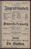 Hypothekennoth / G. von Moser
Jugendsünden / Franz Treller