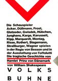 Die tragische Geschichte von Hamlet Prinz von Dänemark. Volksbühne Berlin