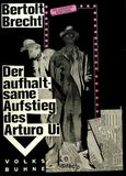 Der aufhaltsame Aufstieg des Arturo Ui. Volksbühne Berlin